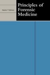 Principles of Forensic Medicine - Robinson, Stephen P.