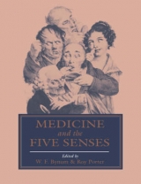 Medicine and the Five Senses - Bynum, W. F.; Porter, Roy