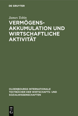 Vermögensakkumulation und wirtschaftliche Aktivität - James Tobin