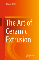 The Art of Ceramic Extrusion - Frank Händle