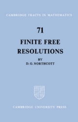 Finite Free Resolutions - Northcott, D. G.