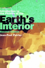 Introduction to the Physics of the Earth's Interior - Poirier, Jean-Paul