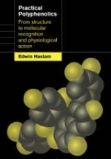 Practical Polyphenolics - Haslam, Edwin