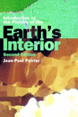 Introduction to the Physics of the Earth's Interior - Poirier, Jean-Paul