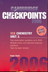 Cambridge Checkpoints VCE Chemistry Unit 3 2006 - Slade, Roger