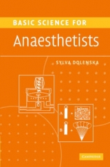 Basic Science for Anaesthetists - Dolenska, Silva