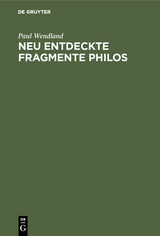 Neu entdeckte Fragmente Philos - Paul Wendland