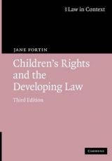 Children's Rights and the Developing Law - Fortin, Jane