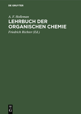 Lehrbuch der organischen Chemie - A. F. Holleman