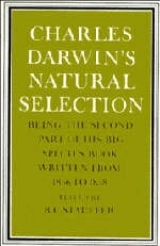 Charles Darwin's Natural Selection - Darwin, Charles; Stauffer, R. C.