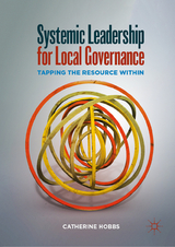 Systemic Leadership for Local Governance - Catherine Hobbs