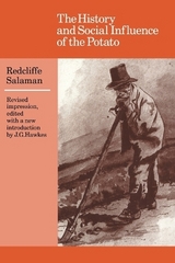 The History and Social Influence of the Potato - Salaman, Redcliffe N.; Hawkes, J. G.