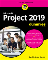 Microsoft Project 2019 For Dummies -  Cynthia Snyder Dionisio