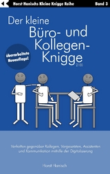 Ebook Der Kleine Buro Und Kollegen Knigge 2100 Von Horst Hanisch Isbn 978 3 7481 4415 1 Sofort Download Kaufen Lehmanns De