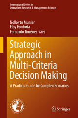 Strategic Approach in Multi-Criteria Decision Making - Nolberto Munier, Eloy Hontoria, Fernando Jiménez-Sáez