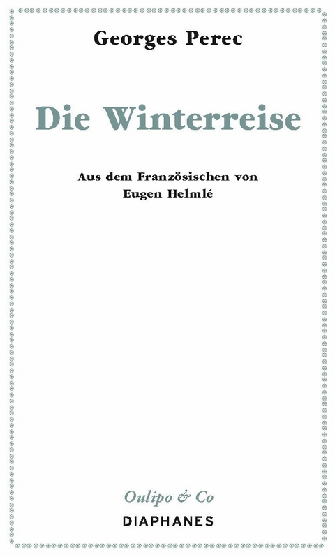 Die Winterreise -  Georges Perec