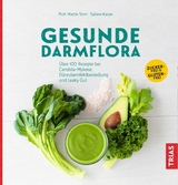 Gesunde Darmflora - Martin Storr, Sabine Karpe