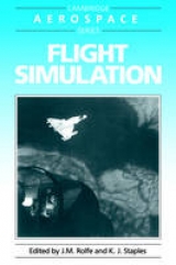 Flight Simulation - Rolfe, J. M.; Staples, K. J.