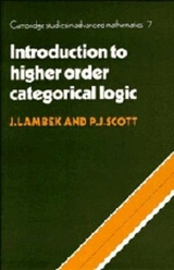 Introduction to Higher-Order Categorical Logic - Lambek, J.; Scott, P. J.