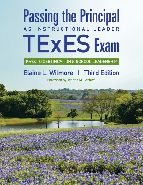 Passing the Principal as Instructional Leader TExES Exam - Elaine L. Wilmore