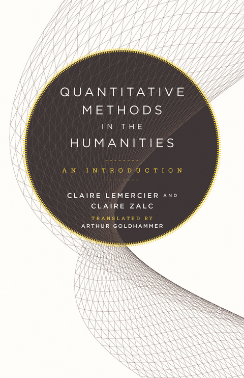 Quantitative Methods in the Humanities -  Claire Lemercier,  Claire Zalc