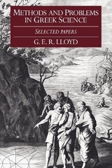 Methods and Problems in Greek Science - Lloyd, G. E. R.