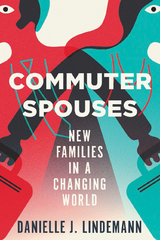 Commuter Spouses -  Danielle Lindemann