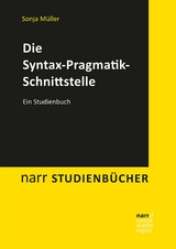 Die Syntax-Pragmatik-Schnittstelle -  Sonja Müller