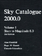 Sky Catalogue 2000.0: Volume 1 - Hirshfeld, Alan; Sinnott, Roger W.; Ochsenbein, Frangois