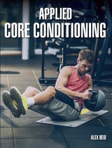 Applied Core Conditioning -  Alex Reid