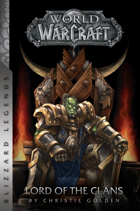 Warcraft: Lord of the Clans -  Christie Golden