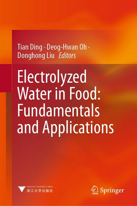 Electrolyzed Water in Food: Fundamentals and Applications - 