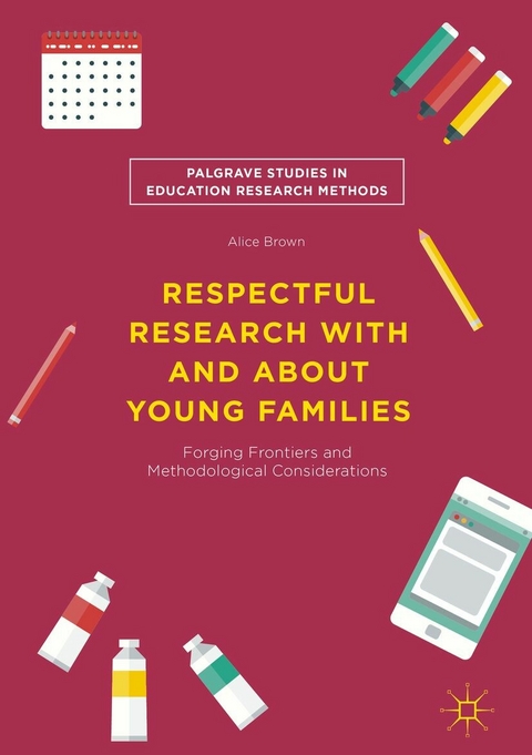 Respectful Research With and About Young Families - Alice Brown