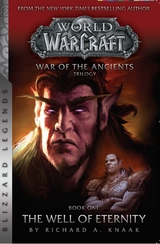 Warcraft: War of the Ancients Book One -  Richard A. Knaak