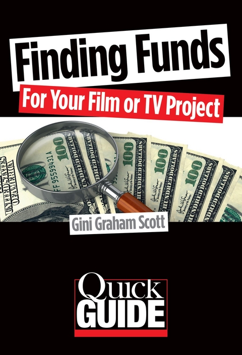 Finding Funds for Your Film or TV Project -  Gini Graham Scott