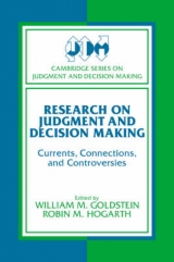 Research on Judgment and Decision Making - Goldstein, William M.; Hogarth, Robin M.