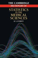 Cambridge Dictionary of Statistics in the Medical Sciences - Everitt, Brian S.