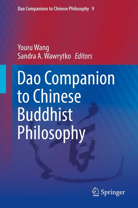 Dao Companion to Chinese Buddhist Philosophy - 