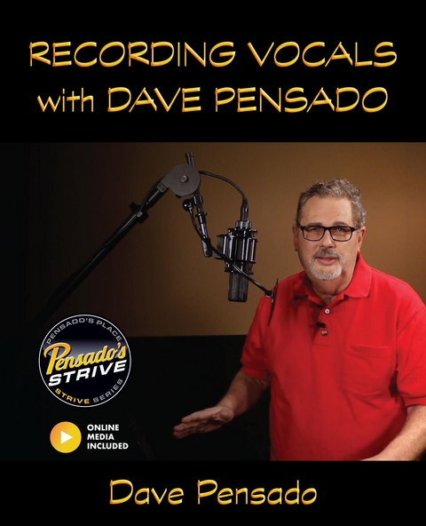 Recording Vocals with Dave Pensado -  Dave Pensado