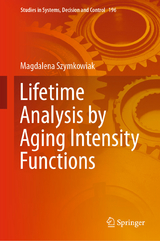 Lifetime Analysis by Aging Intensity Functions - Magdalena Szymkowiak