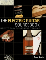 Electric Guitar Sourcebook -  Dave Hunter