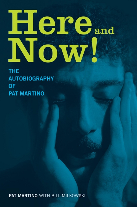 Here and Now! -  Pat Martino