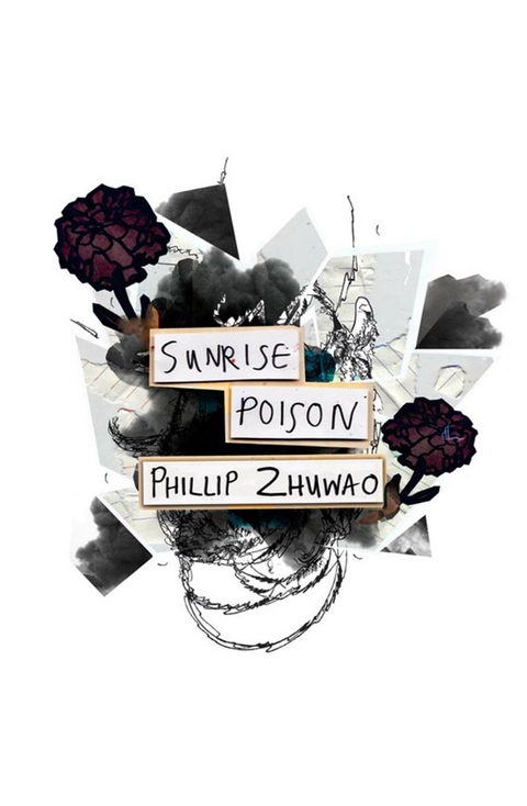 Sunrise Poison -  Phillip Zhuwao