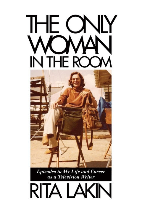 Only Woman in the Room -  Rita Lakin