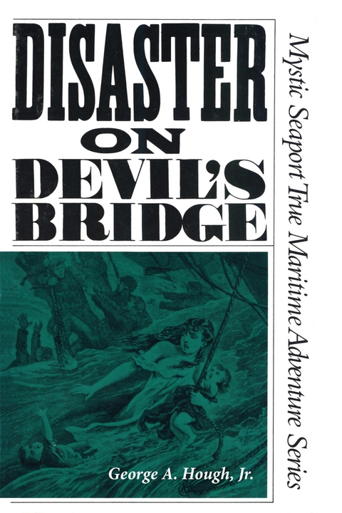 Disaster on Devil's Bridge -  George A. Hough