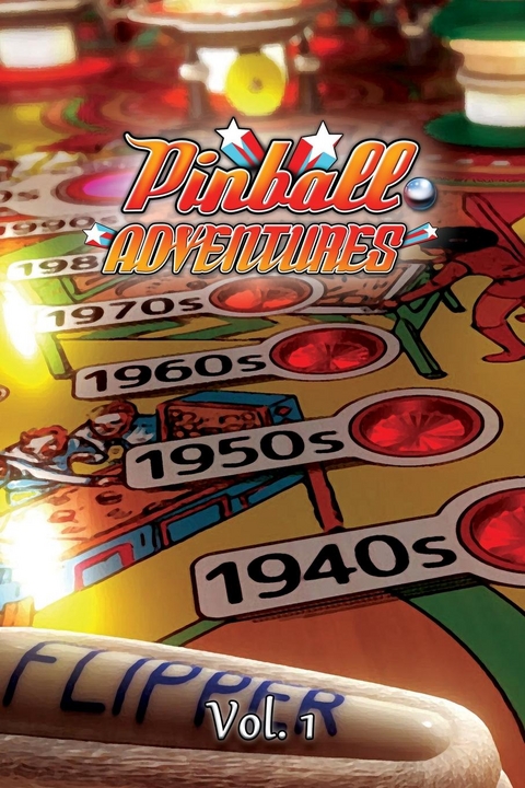 Pinball Adventures - Volume 1 - Andrew Macbain, Todd N Tuckey