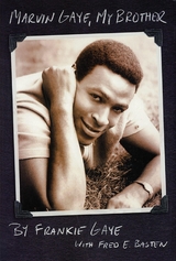 Marvin Gaye, My Brother -  Frankie Gaye