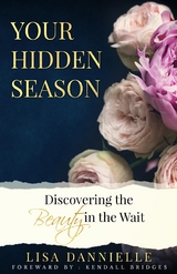 Your Hidden Season - Lisa Dannielle
