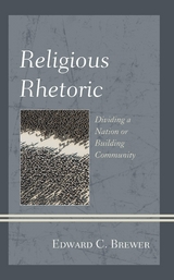 Religious Rhetoric -  Edward C. Brewer