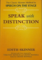 Speak with Distinction -  Edith Skinner